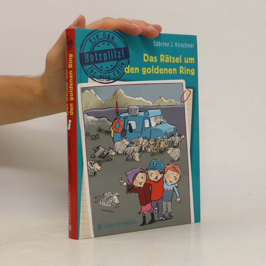 Sabrina J. Kirschner Das Rätsel um den goldenen Ring