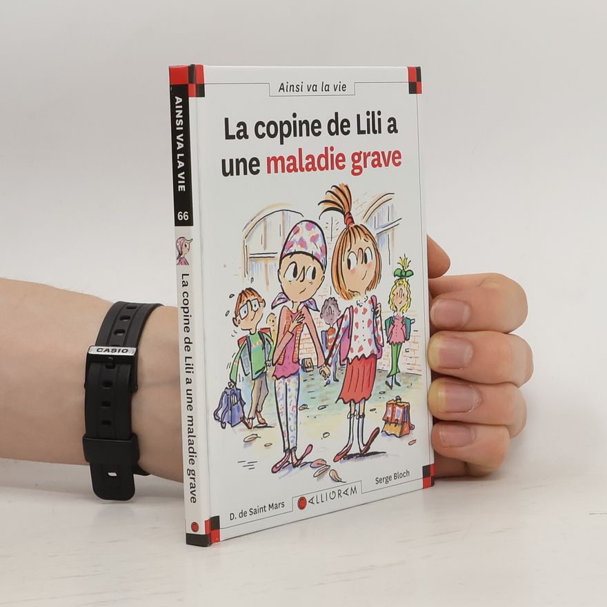 Serge Bloch La copine de Lili a une maladie grave
