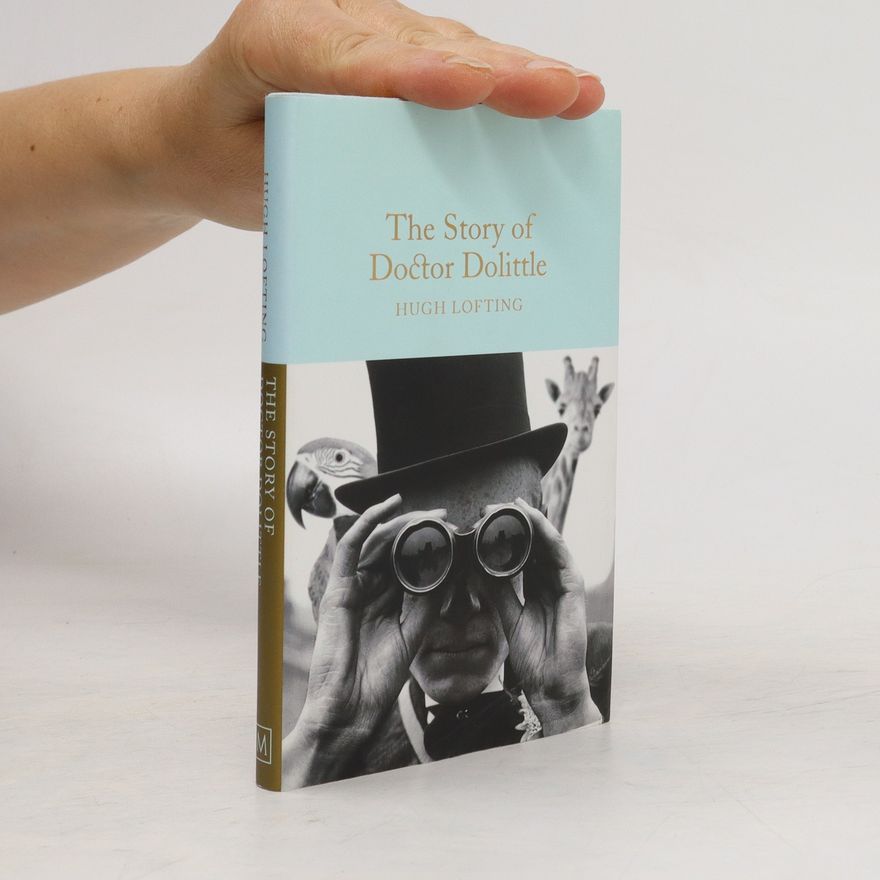 Hugh Lofting The Story of Doctor Dolittle