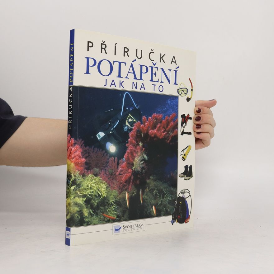 Various authors Přiručka potápění. Jak na to