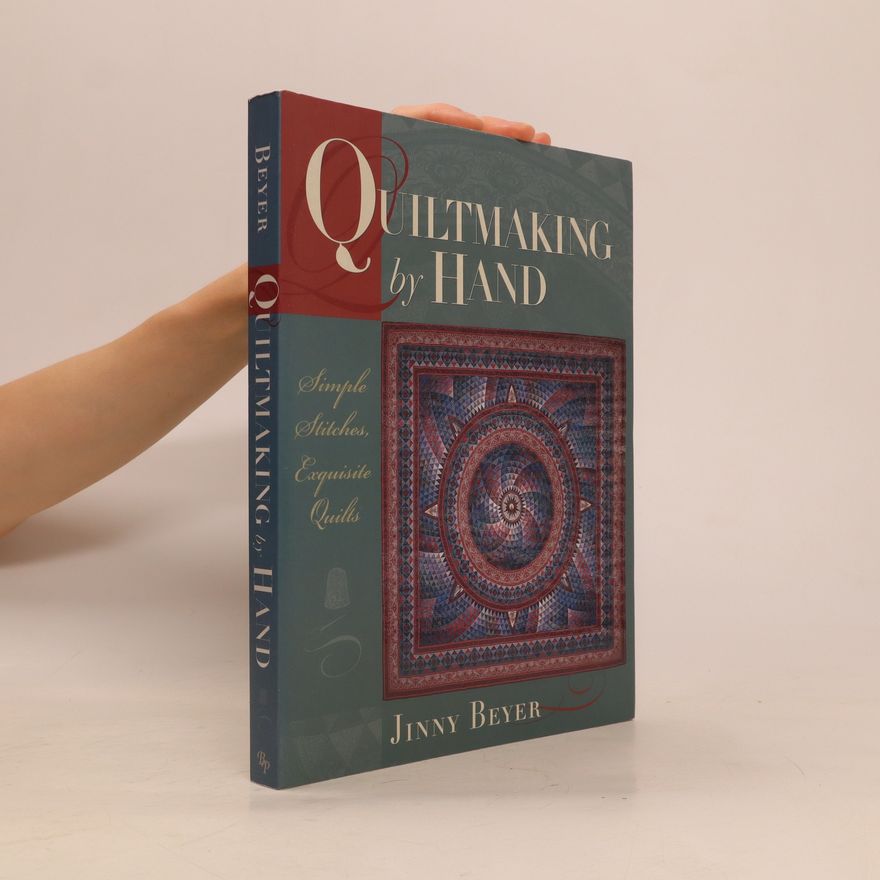 Jinny Beyer Quiltmaking by Hand