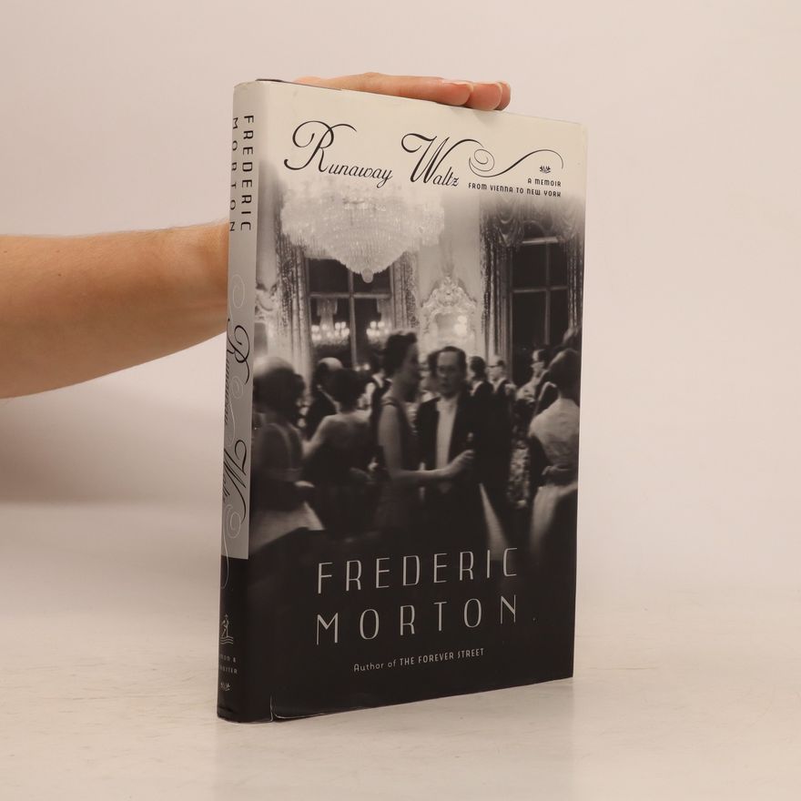 Frederic Morton Runaway Waltz