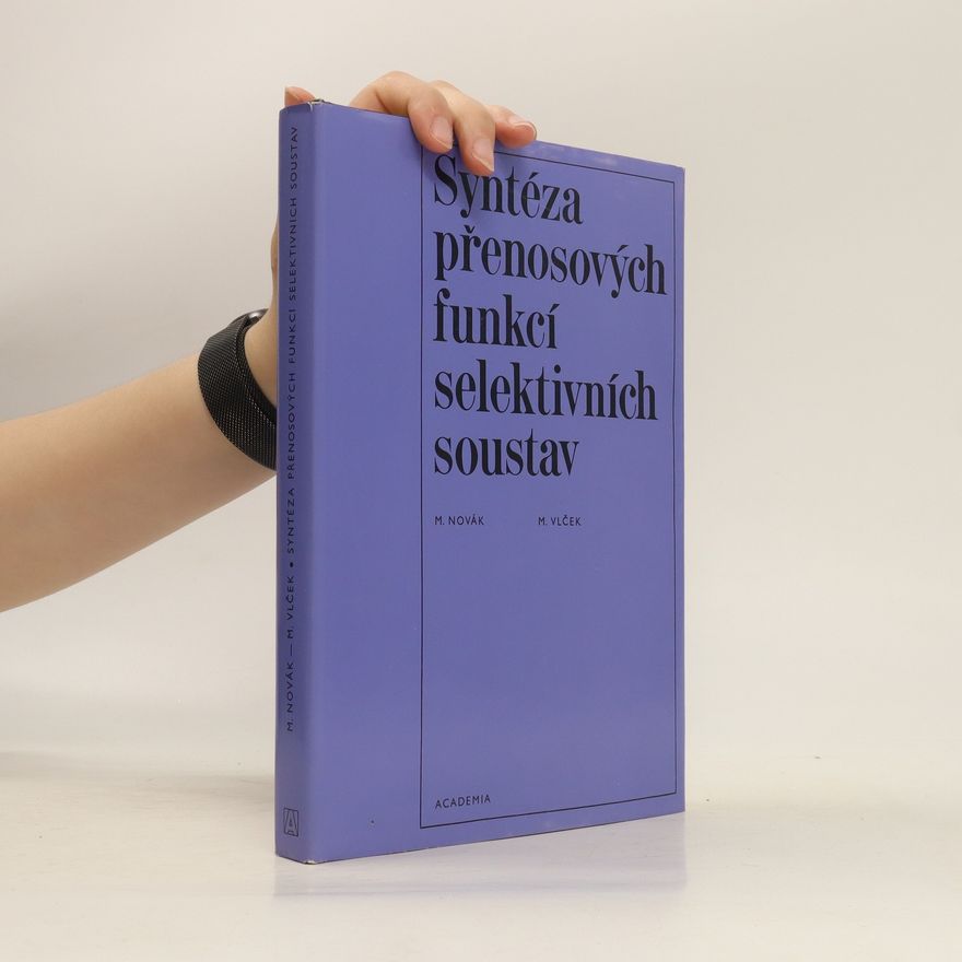 M. Vlček Syntéza přenosových funkcí selektivních soustav