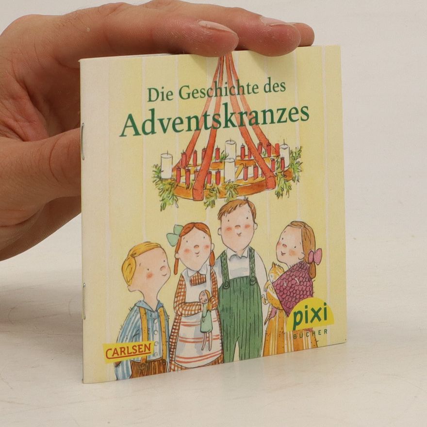 Autorenkollektiv Die geschichte des Adventskranzes