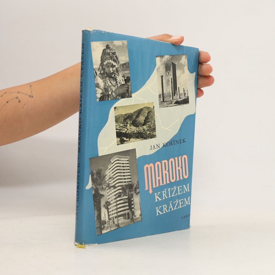 Jan Kořínek Maroko křížem krážem