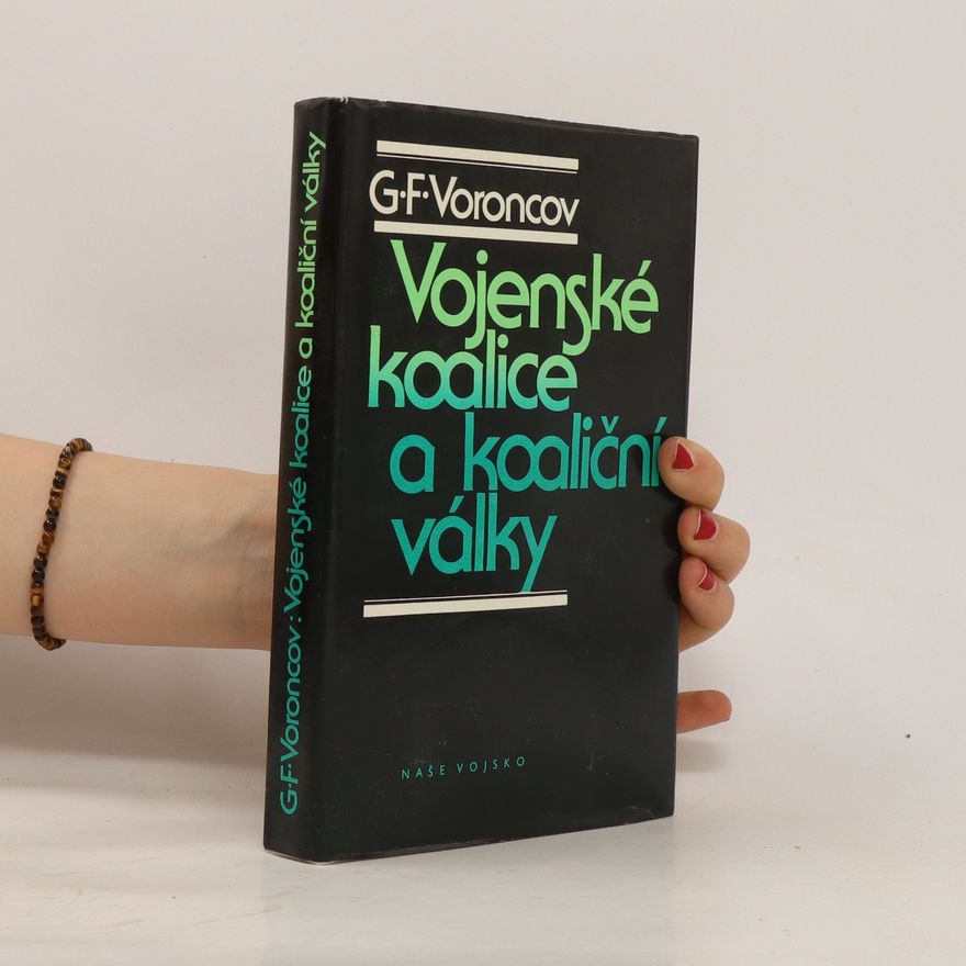 German Fedorovič Voroncov Vojenské koalice a koaliční války