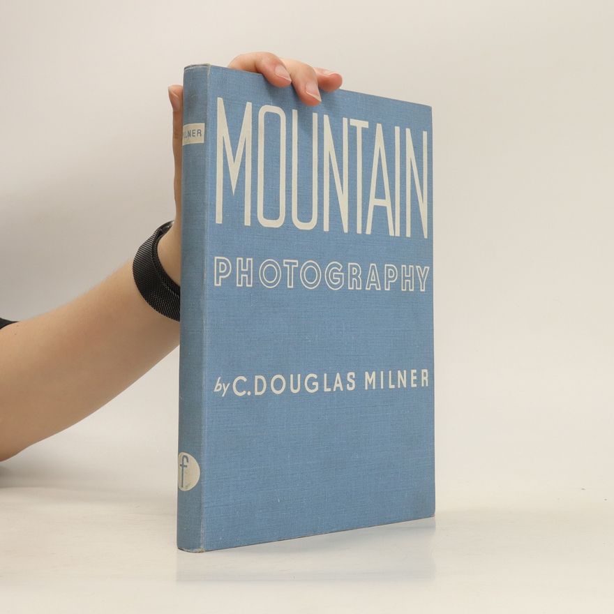 Douglas C Milner Mountain photography