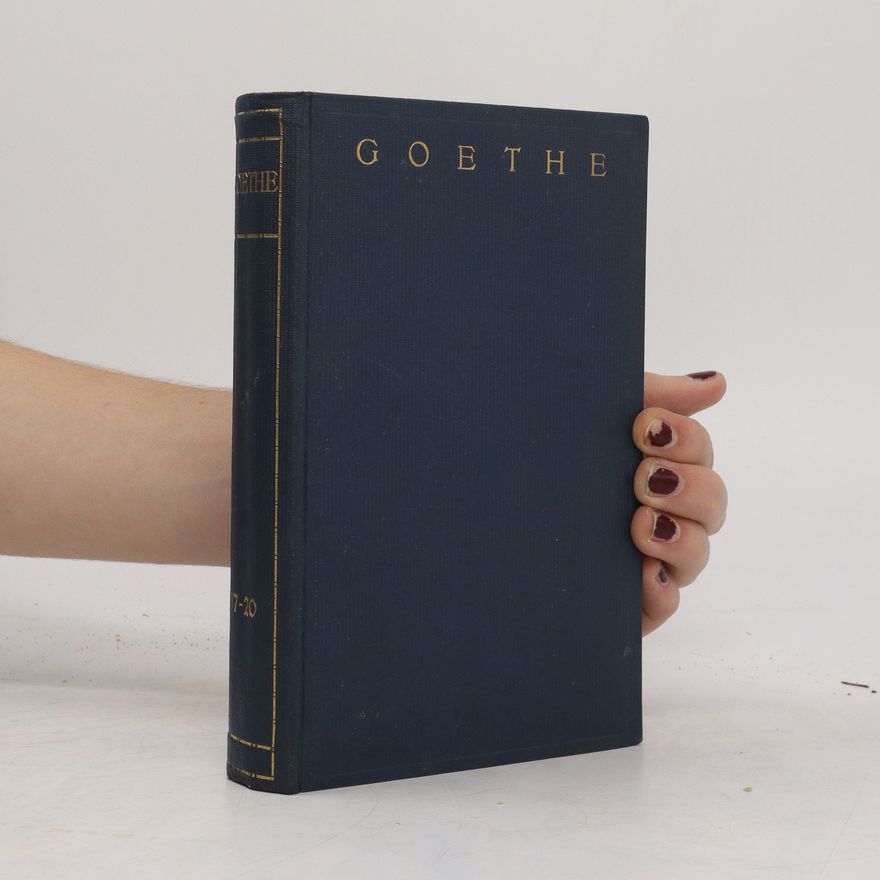 Johann Wolfgang von Goethe Goethes Sämtliche Werke. Band 17