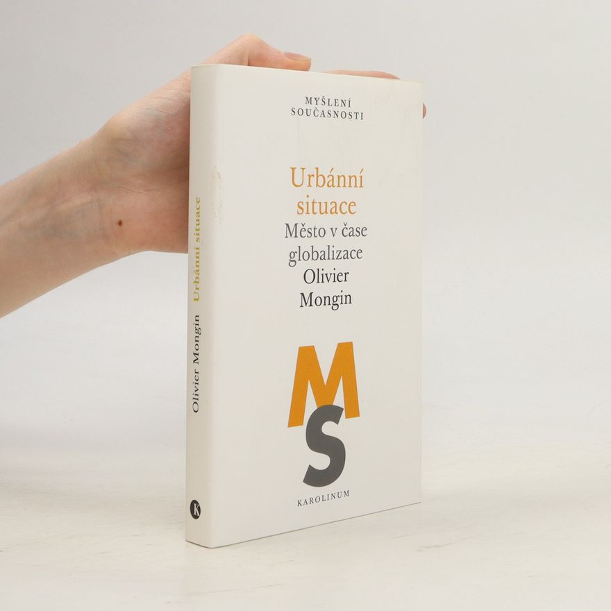 Olivier Mongin Urbánní situace