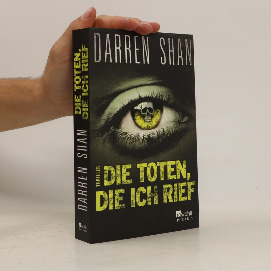 Darren O'Shaughnessy Die Toten, die ich rief