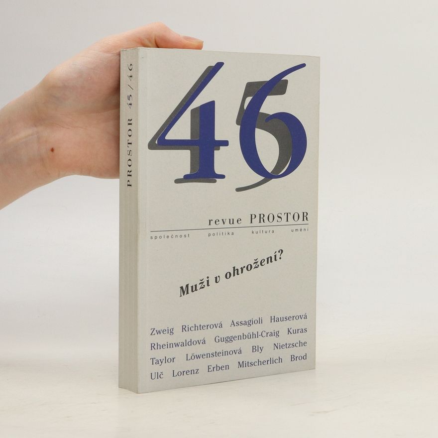 Kolektiv autorů Revue Prostor 45/46. Muži v ohrožení?