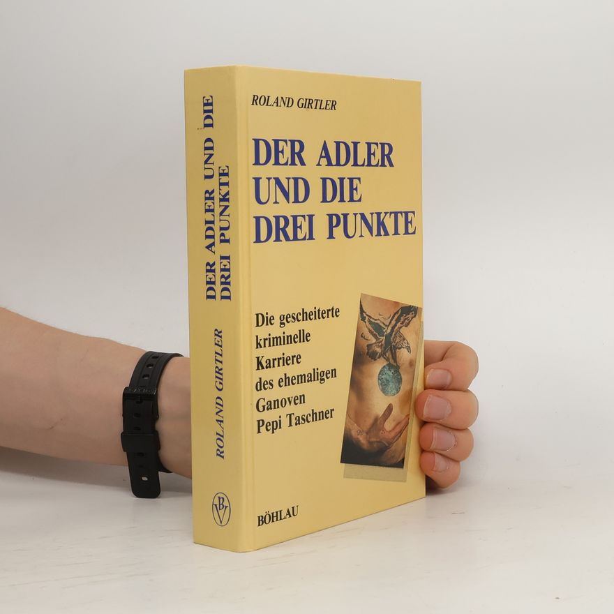 Roland Girtler “Der” Adler und die drei Punkte