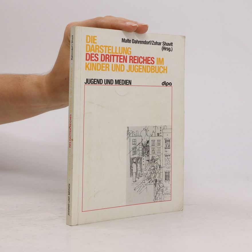Malte Dahrendorf Die Darstellung des Dritten Reiches im Kinder- und Jugendbuch