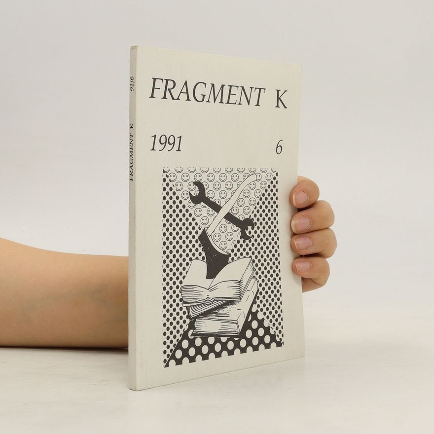 Kolektiv autorů Fragment K 6/1991