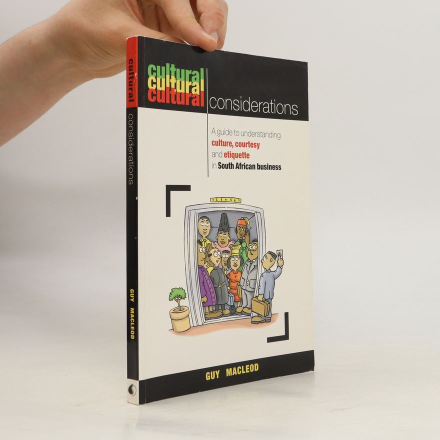 Guy Macleod Cultural Considerations in South African Business