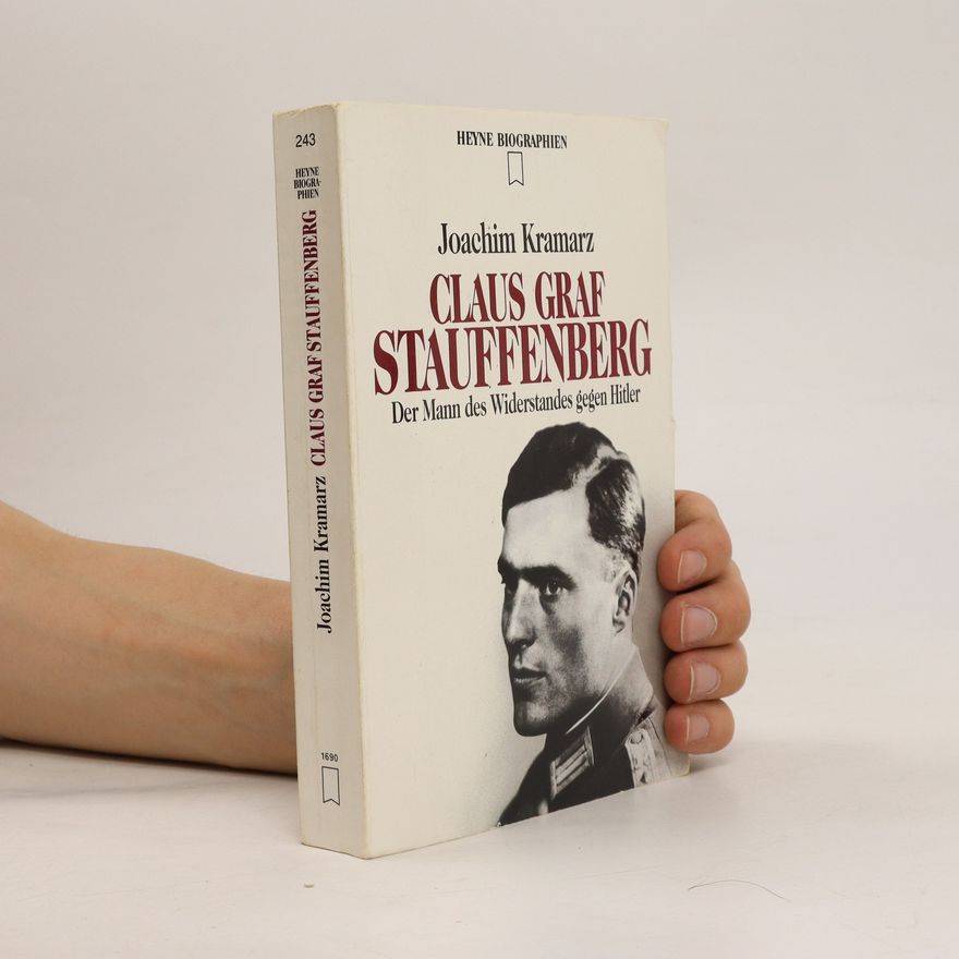 Joachim Kramarz Claus Graf Stauffenberg