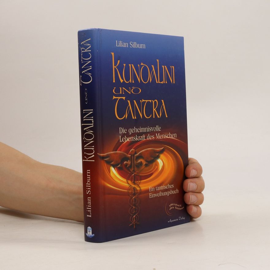 Lilian Silburn Kundalini und Tantra