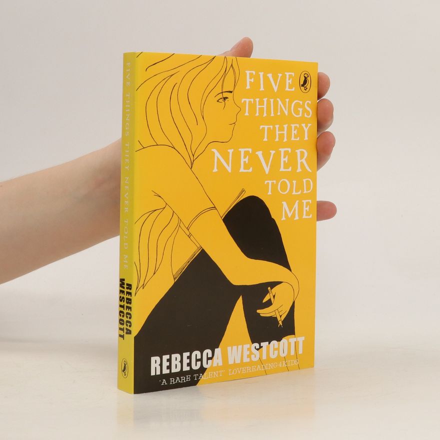 Rebecca Westcott Five Things They Never Told Me