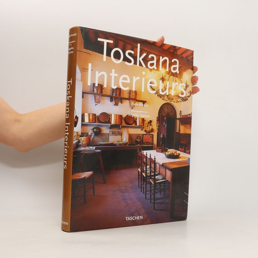 Paolo Rinaldi Toskana Interieurs