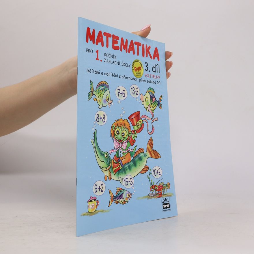 Miroslava Čížková Matematika pro 1. ročník základní školy. Díl 3