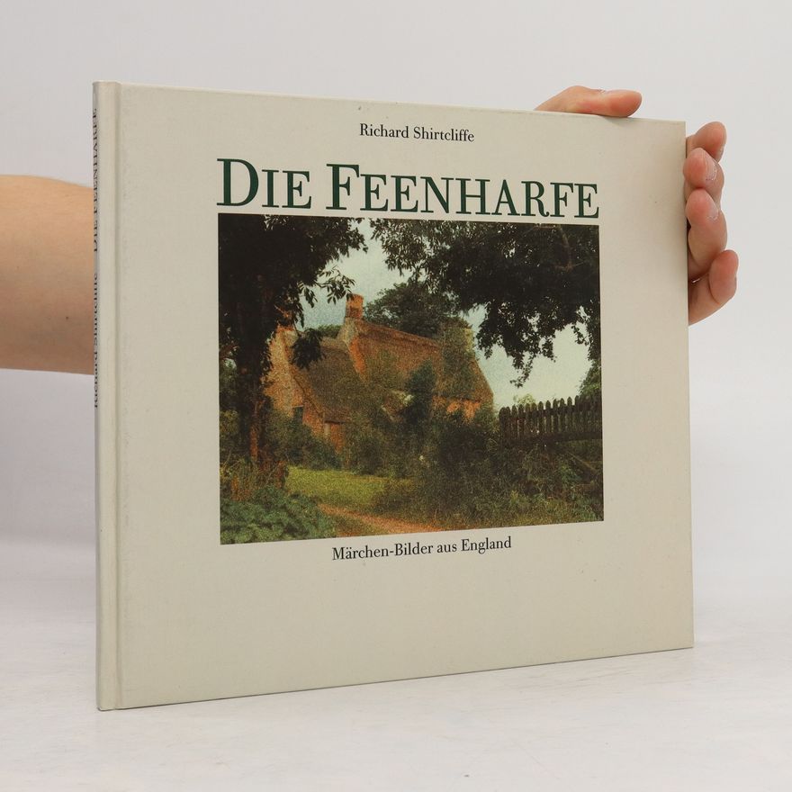 Richard Shirtcliffe Die Feenharfe