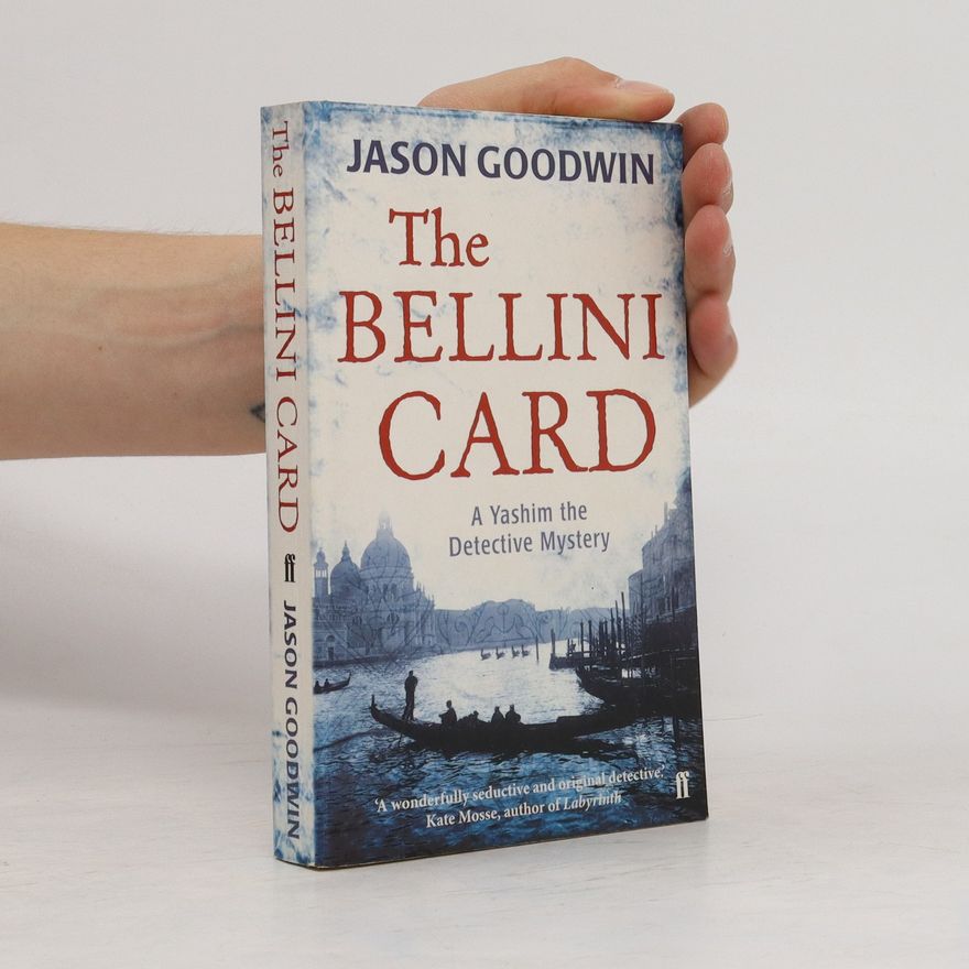 Jason Goodwin The Bellini Card