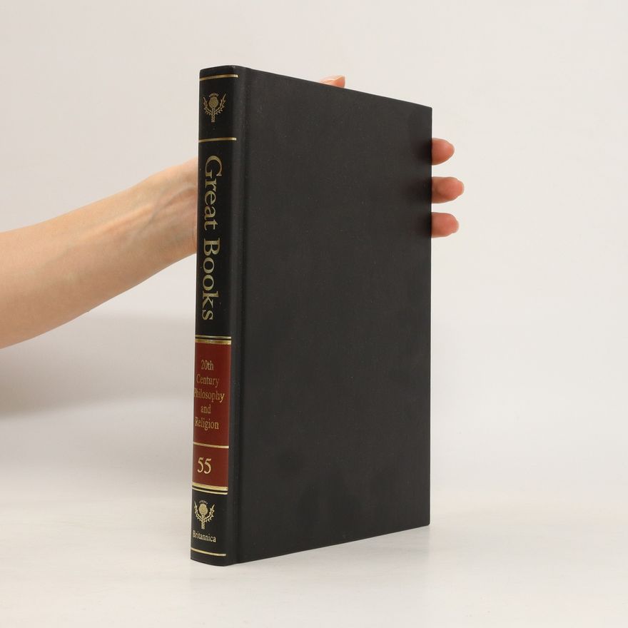 Autorenkollektiv Great Books 55. 20th Century Philosophy and Religon