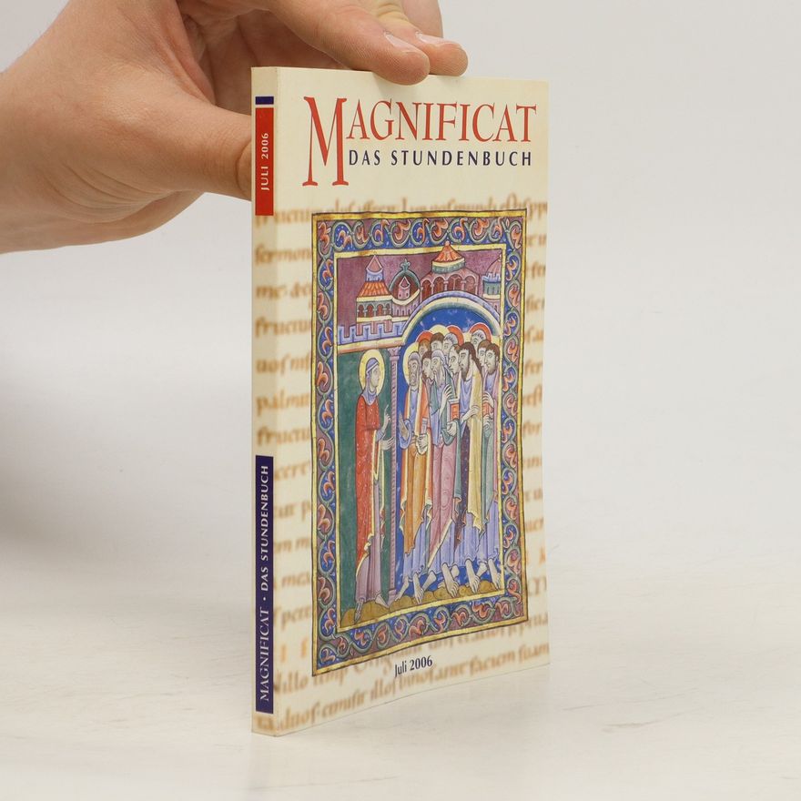 Autorenkollektiv Magnificat. Das Stundenbuch. Juni 2006
