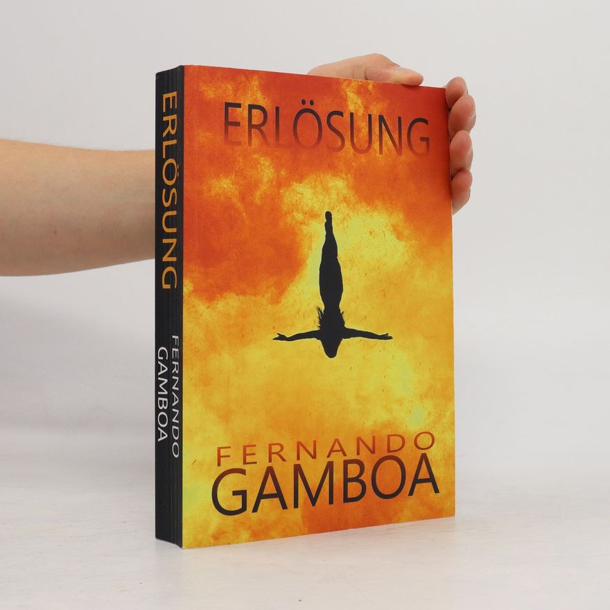 Fernando Gamboa Erlösung