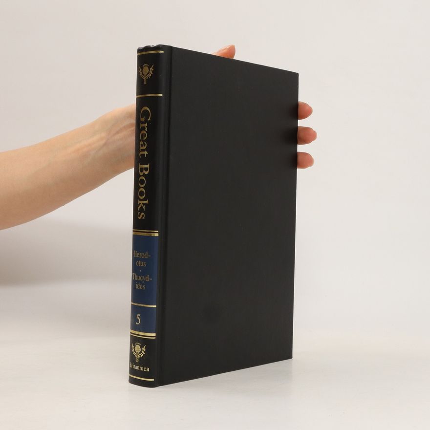 Thucydides Great Books 5. Herodotus, Thucydides