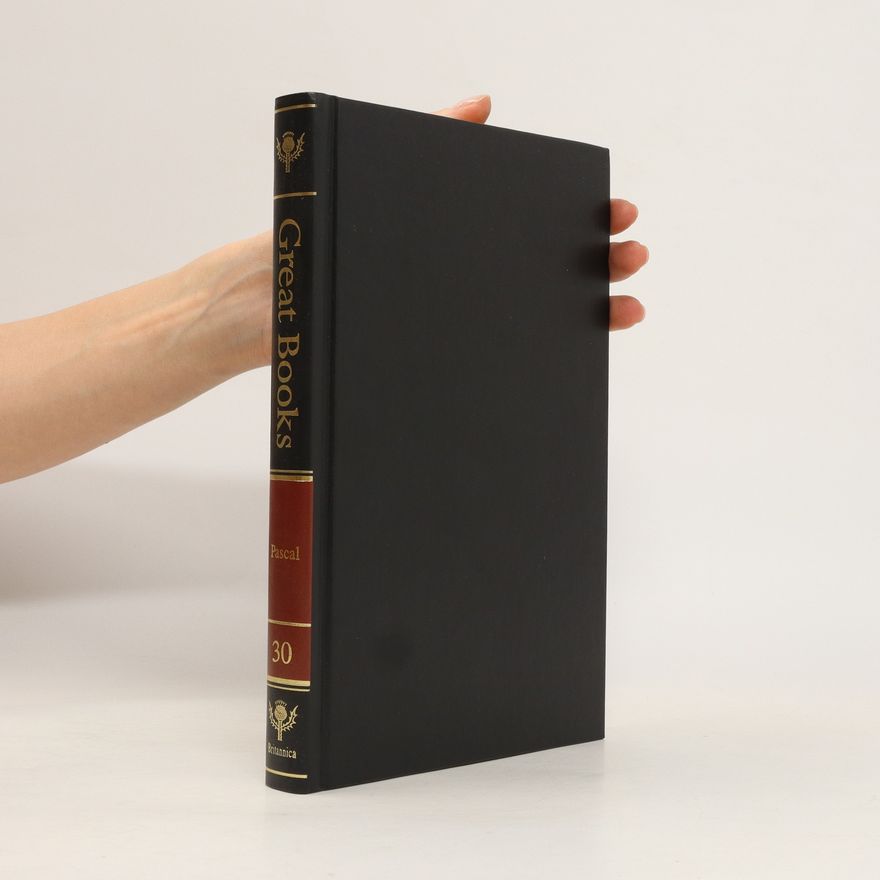 Various authors Great Books 30. Blaise Pascal