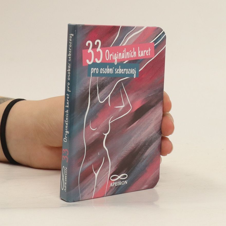 Various authors 33 originálních karet pro osobní seberozvoj