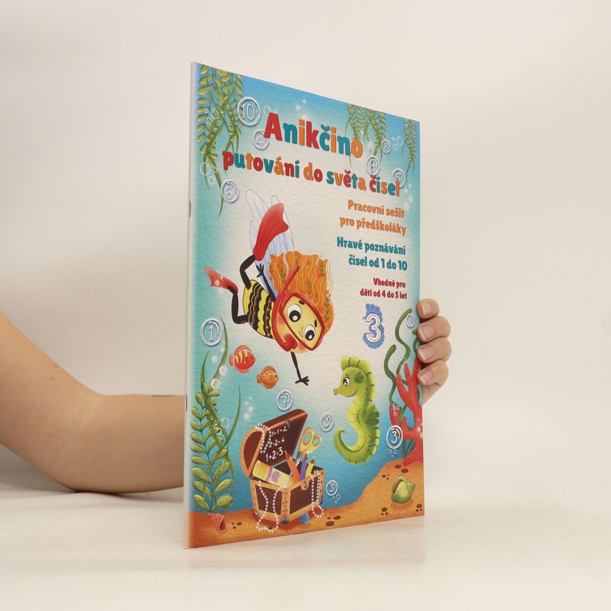 Kolektív autorov Anikčino putování do světa čísel. Pracovní sečit pro předškoláky