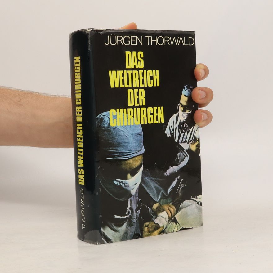 Jürgen Thorwald Das Jahrhundert der Chirurgen