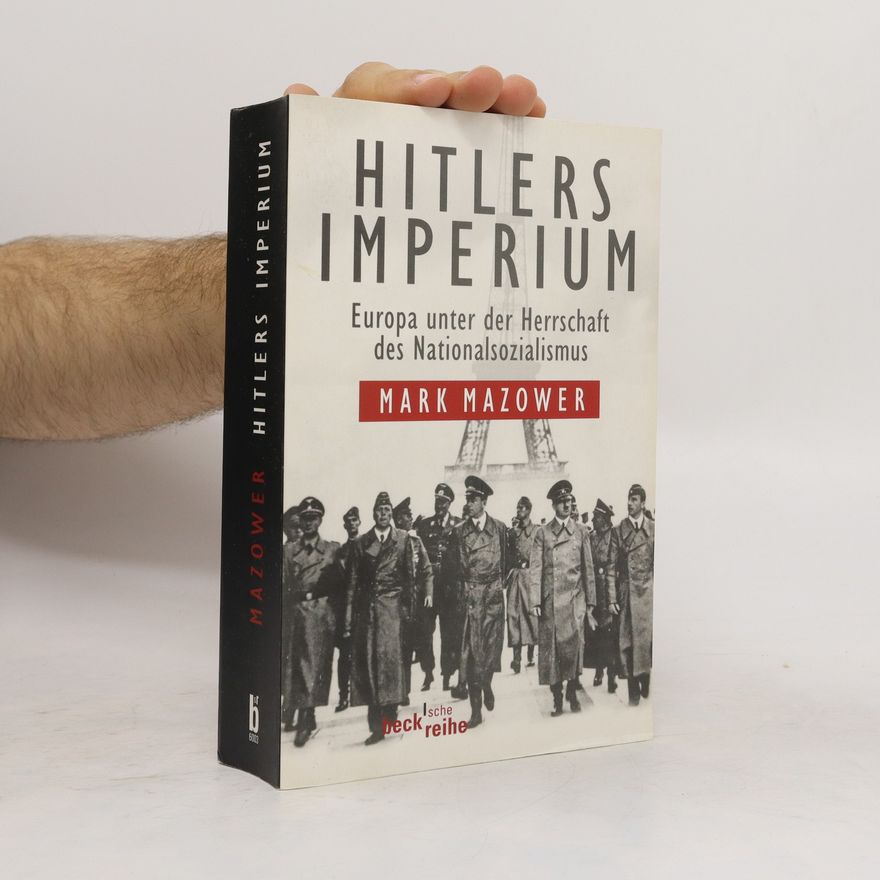 Mark Mazower Hitlers Imperium