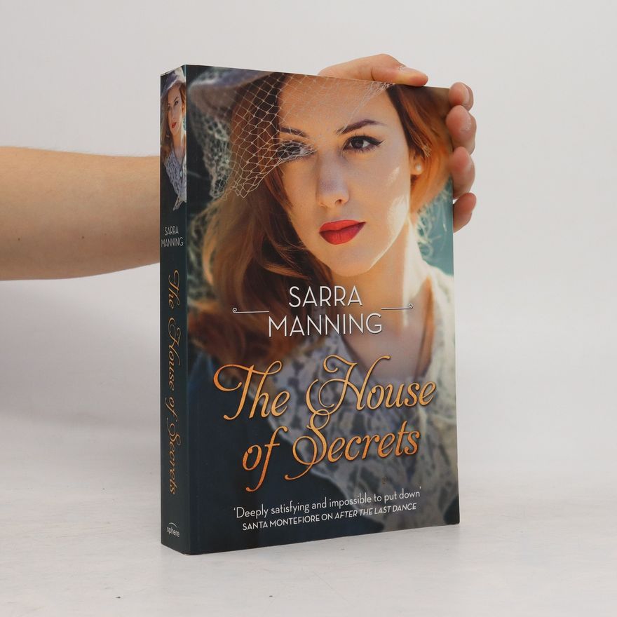 Sarra Manning The House of Secrets