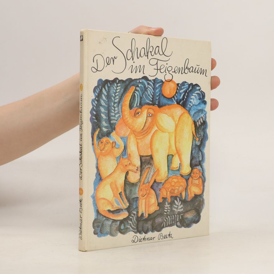 Dietmar Beetz Der Schakal im Feigenbaum