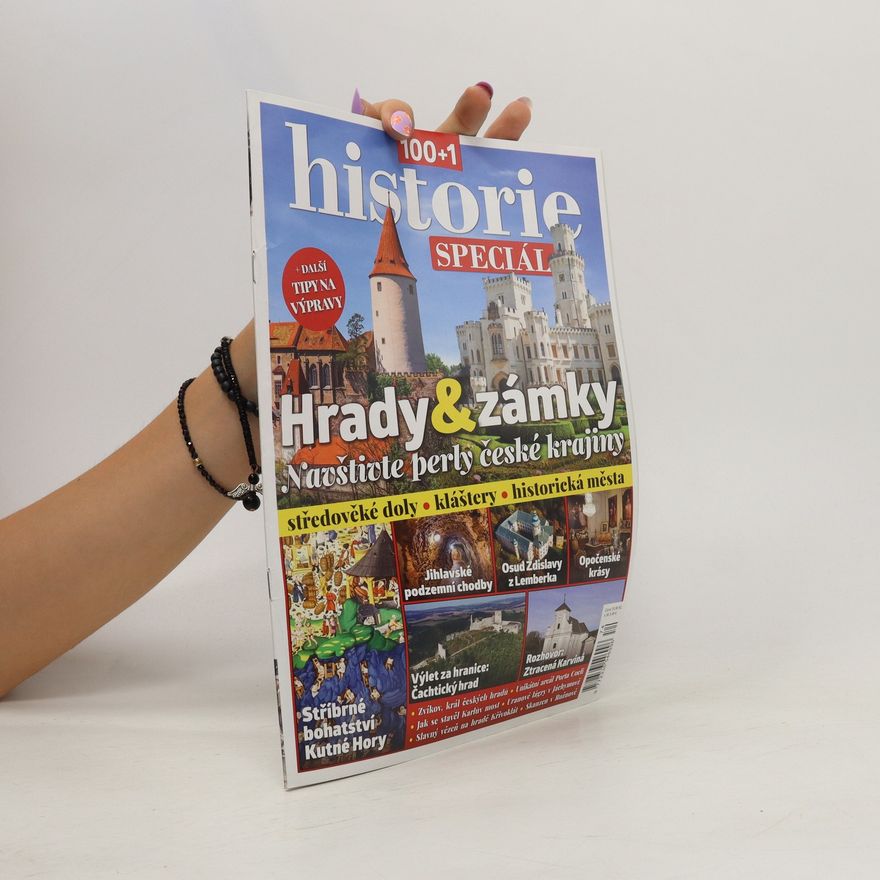 Kolektiv autorů 100+1 historie: Hrady a zámky