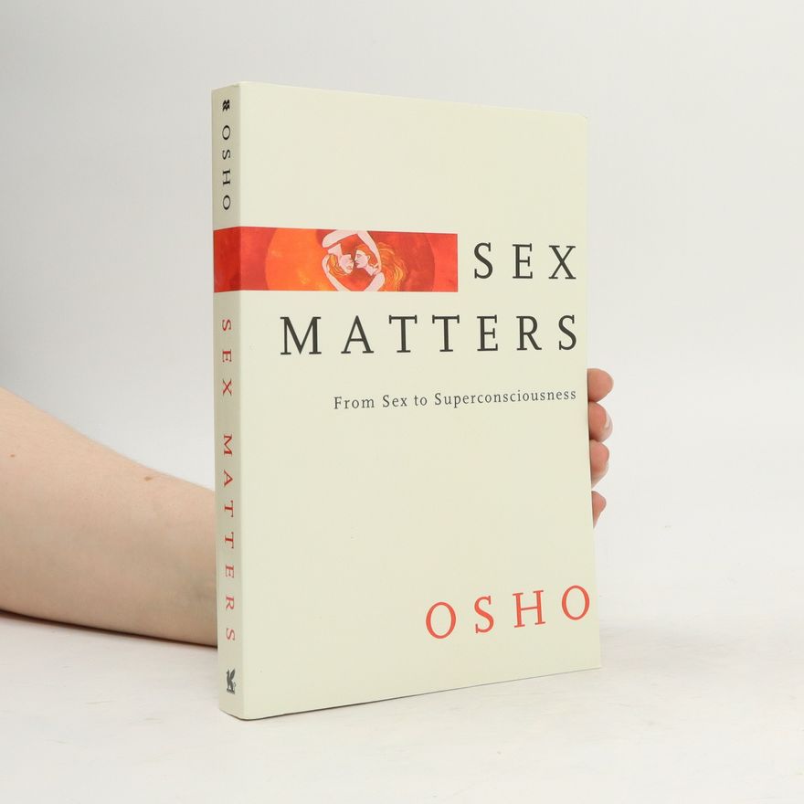 Osho Sex Matters