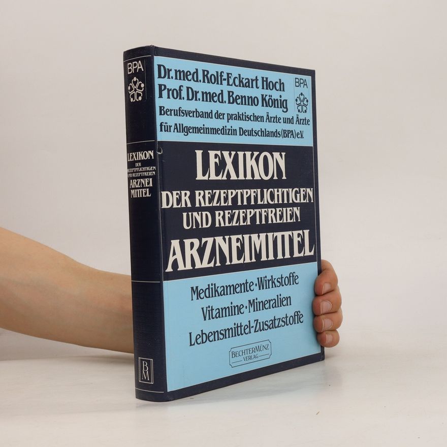 Rolf-Eckart Hoch Lexikon der rezeptpflichtigen und rezeptfreien Arzneimittel