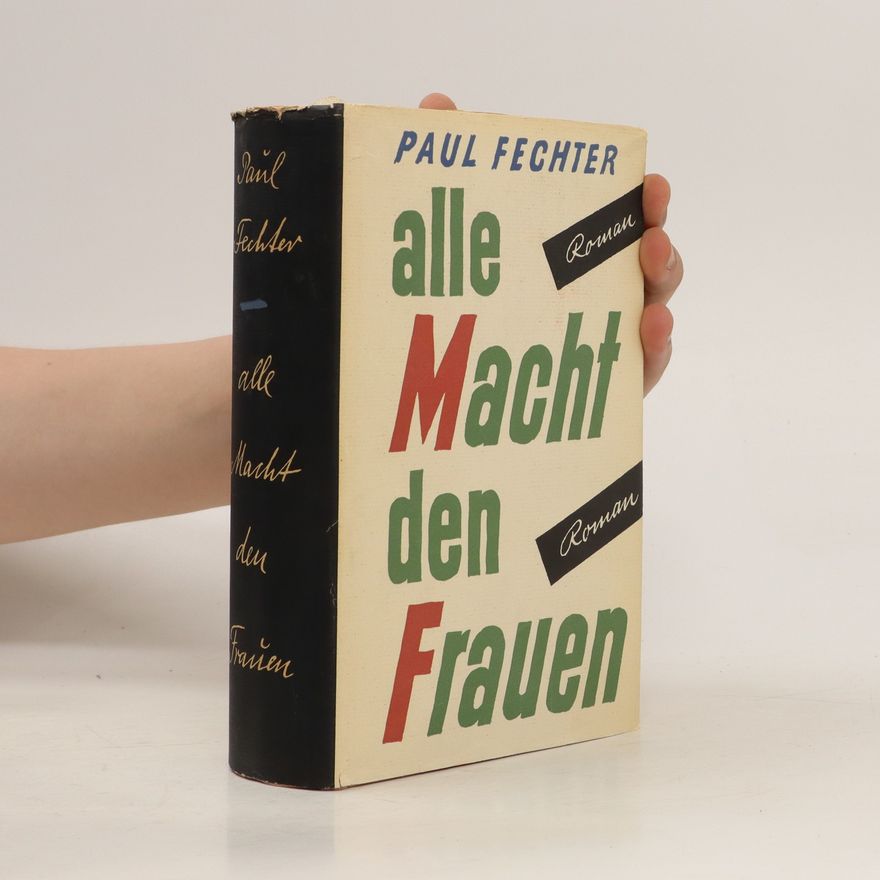Paul Fechter Alle Macht den Frauen