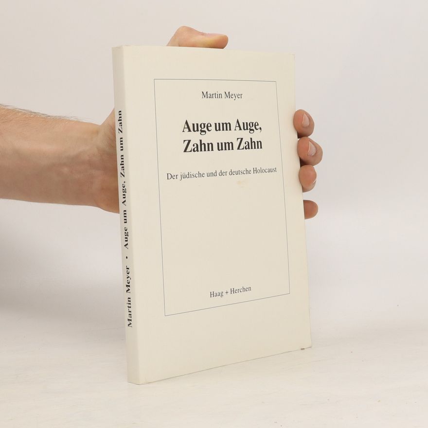 Martin Meyer Auge um Auge, Zahn um Zahn