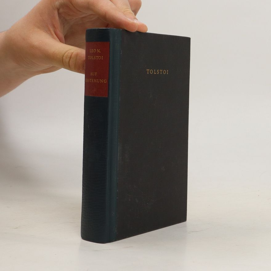 Lew Nikolajewitsch Tolstoi Auferstehung