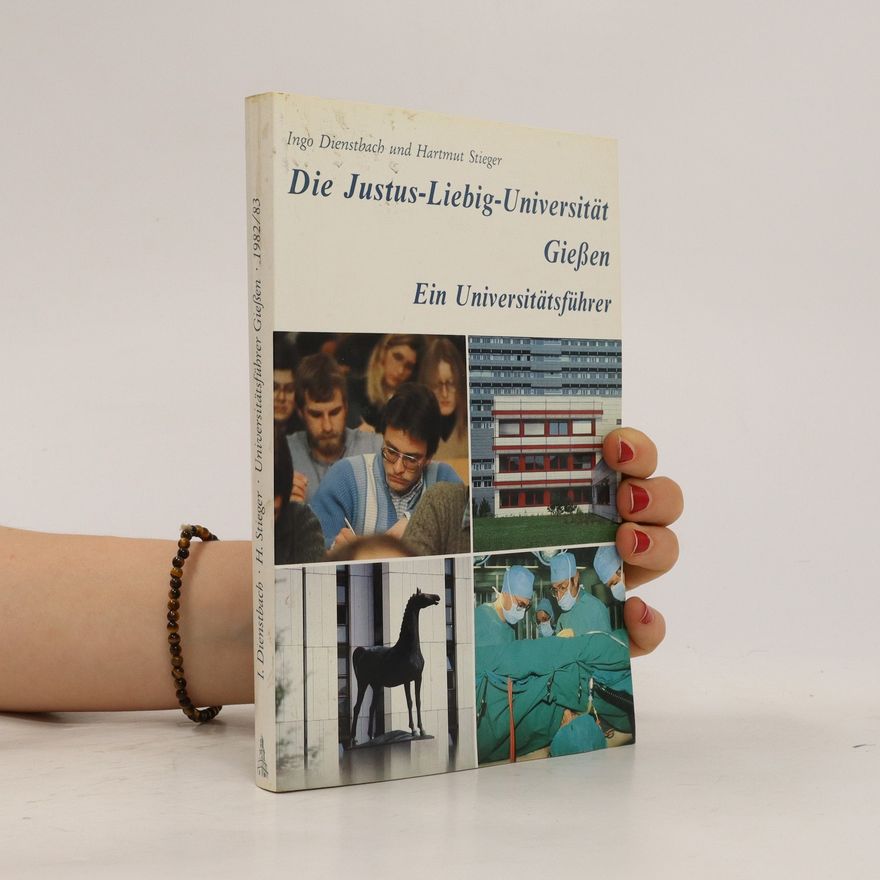 Ingo Dienstbach Die Justus-Liebig-Universität Giessen