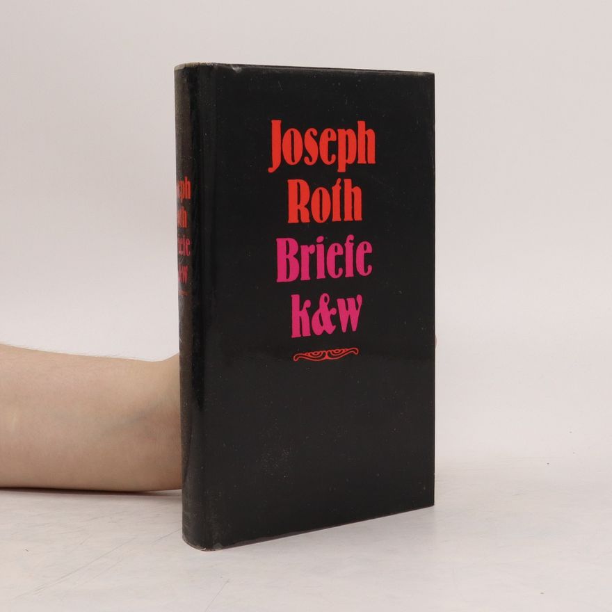 Joseph Roth Briefe 1911-1939