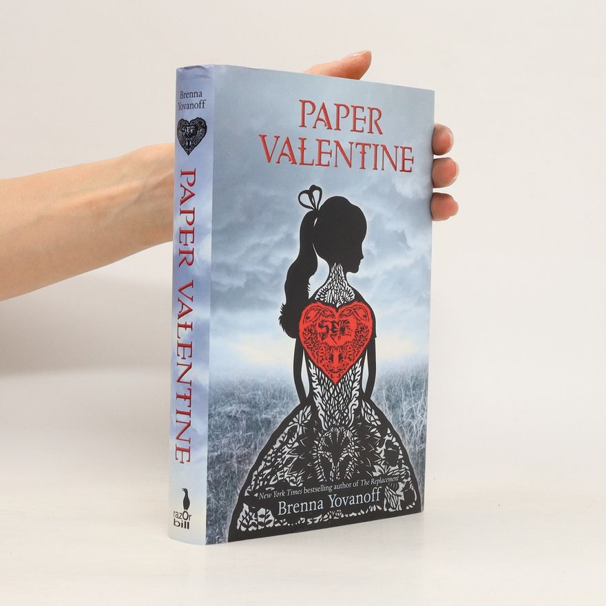 Brenna Yovanoff Paper Valentine