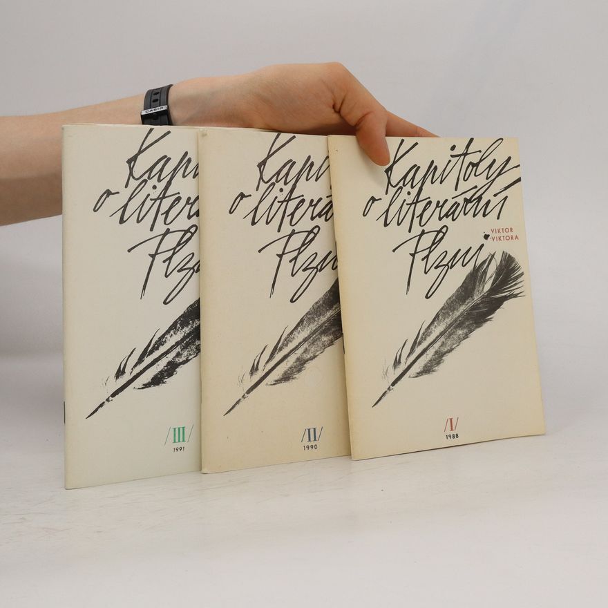 Viktor Viktora Kapitoly o literární Plzní I-III