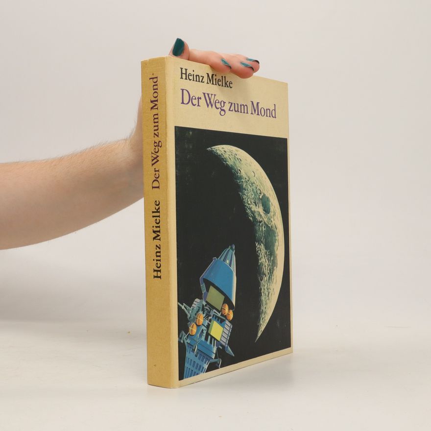 Horst Boche Der Weg zum Mond