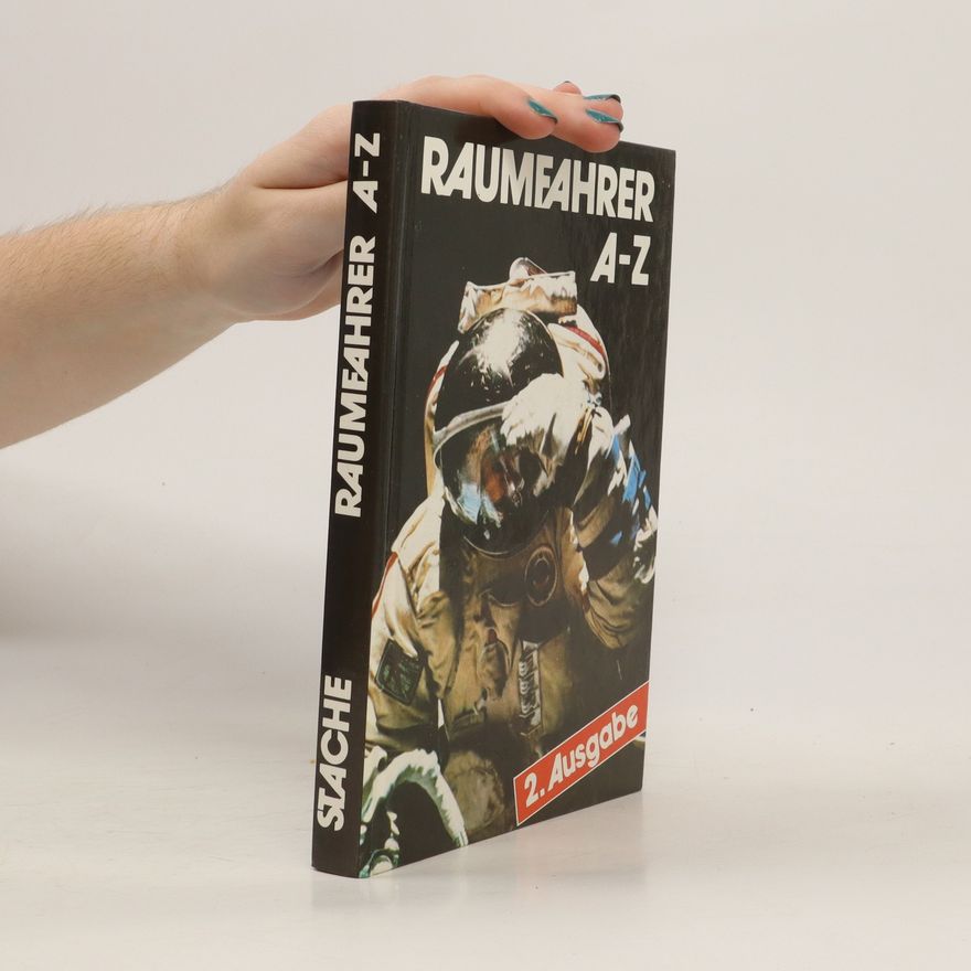 Peter Stache Raumfahrer von A bis Z