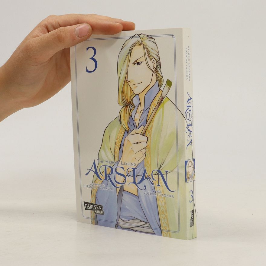 Hiromu Arakawa The heroic legend of Arslan 3